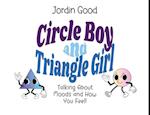 Circle Boy and Triangle Girl: Talking About Moods and How You Feel! 