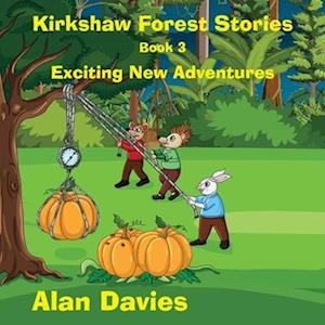 Kirkshaw Forest Stories: Exciting New Adventures