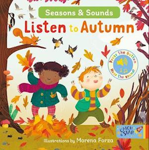 Seasons & Sounds: Listen to Autumn