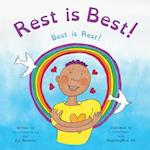Rest is Best!
