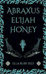 Abraxus Elijah Honey