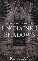 Unchained Shadows