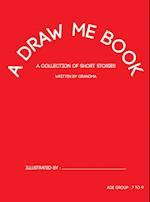 A DRAW ME BOOK 