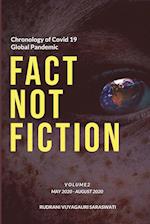 Covid-19 - Fact Not Fiction Volume II