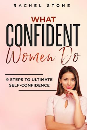 What Confident Women Do