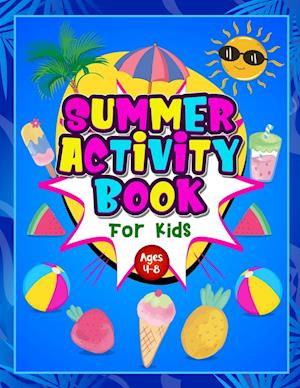 Summer Activity Book for Kids ages 4-8