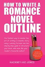 How To Write A Romance Novel Outline