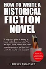 How To Write A Historical Fiction Novel
