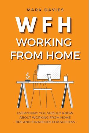 WFH - WORKING FROM HOME