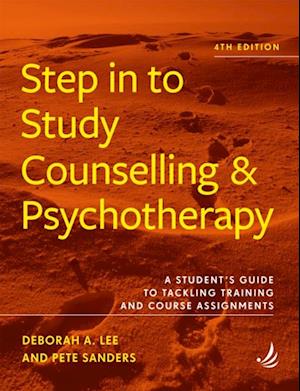 Step in to Study Counselling and Psychotherapy (fourth edition)