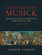 The Pursuit of Musick