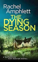 The Dying Season: A gripping crime thriller 