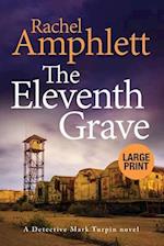 The Eleventh Grave: A Detective Mark Turpin crime thriller (large print) 