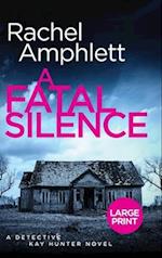 A Fatal Silence