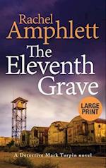 The Eleventh Grave: A Detective Mark Turpin crime thriller (large print) 