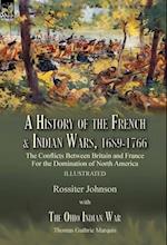 A History of the French & Indian Wars, 1689-1766