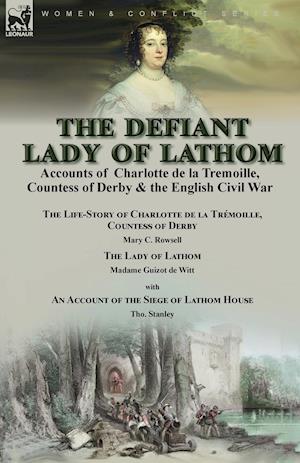 The Defiant Lady of Lathom