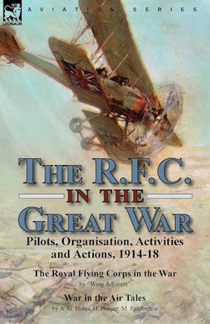 The R.F.C. in the Great War