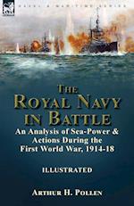 The Royal Navy in Battle