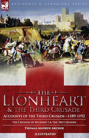 The Lionheart & the Third Crusade