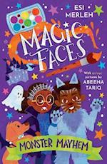 Magic Faces: Monster Mayhem (Magic Faces Book #3)