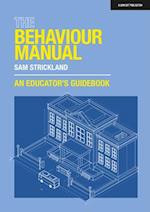 The Behaviour Manual: An Educator's Guidebook