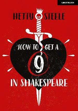 How to get a 9 in Shakespeare