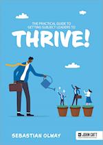 The Practical Guide to Getting Your Subject Leaders to THRIVE!