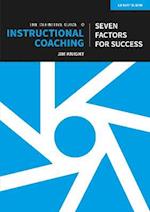 The Definitive Guide to Instructional Coaching: Seven factors for success