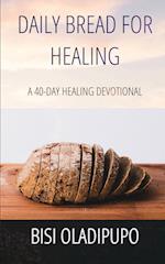 Daily Bread for Healing 