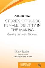 Stories of Black Female Identity in the Making