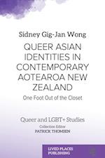 Queer Asian Identities in Contemporary Aotearoa New Zealand