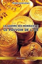 La guerre des monnaies II