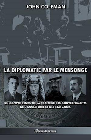 La diplomatie par le mensonge