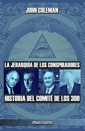 La jerarquía de los conspiradores