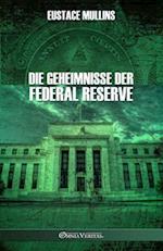 Die Geheimnisse der Federal Reserve