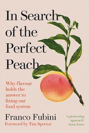 In Search of the Perfect Peach