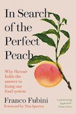 In Search of the Perfect Peach