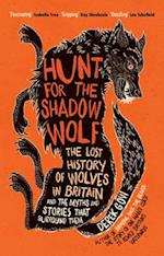 Hunt for the Shadow Wolf