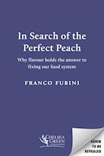 In Search of the Perfect Peach [Us Edition]