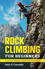 Rock Climbing for Beginners