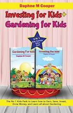 Investing for kids + Gardening for kids