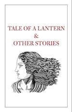 Tale of a Lantern & Other Stories 