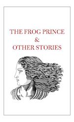 The Frog Prince & Other Stories 