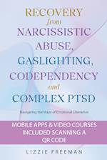 Recovery From Narcissistic Abuse, Gaslighting, Codependency and  Complex PTSD