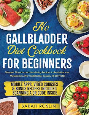 No Gallbladder Diet Cookbook