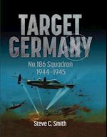 Target Germany: No. 186 Squadron 1944 - 1945 