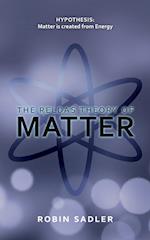 The Reldas Theory of Matter