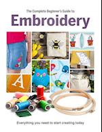 The Complete Beginner's Guide To Embroidery