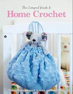 The Compact Guide to Home Crochet